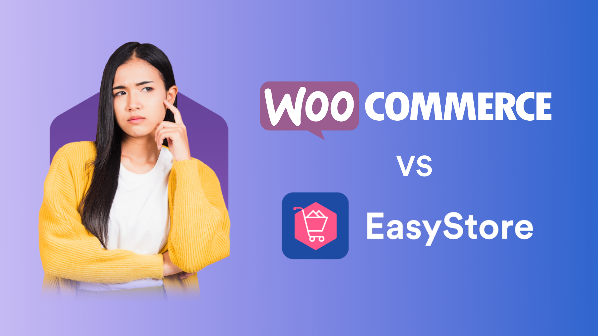 2022年的 WooCommerce 和 EasyStore  – 哪个平台最适合开展您的业务？ | EasyStore