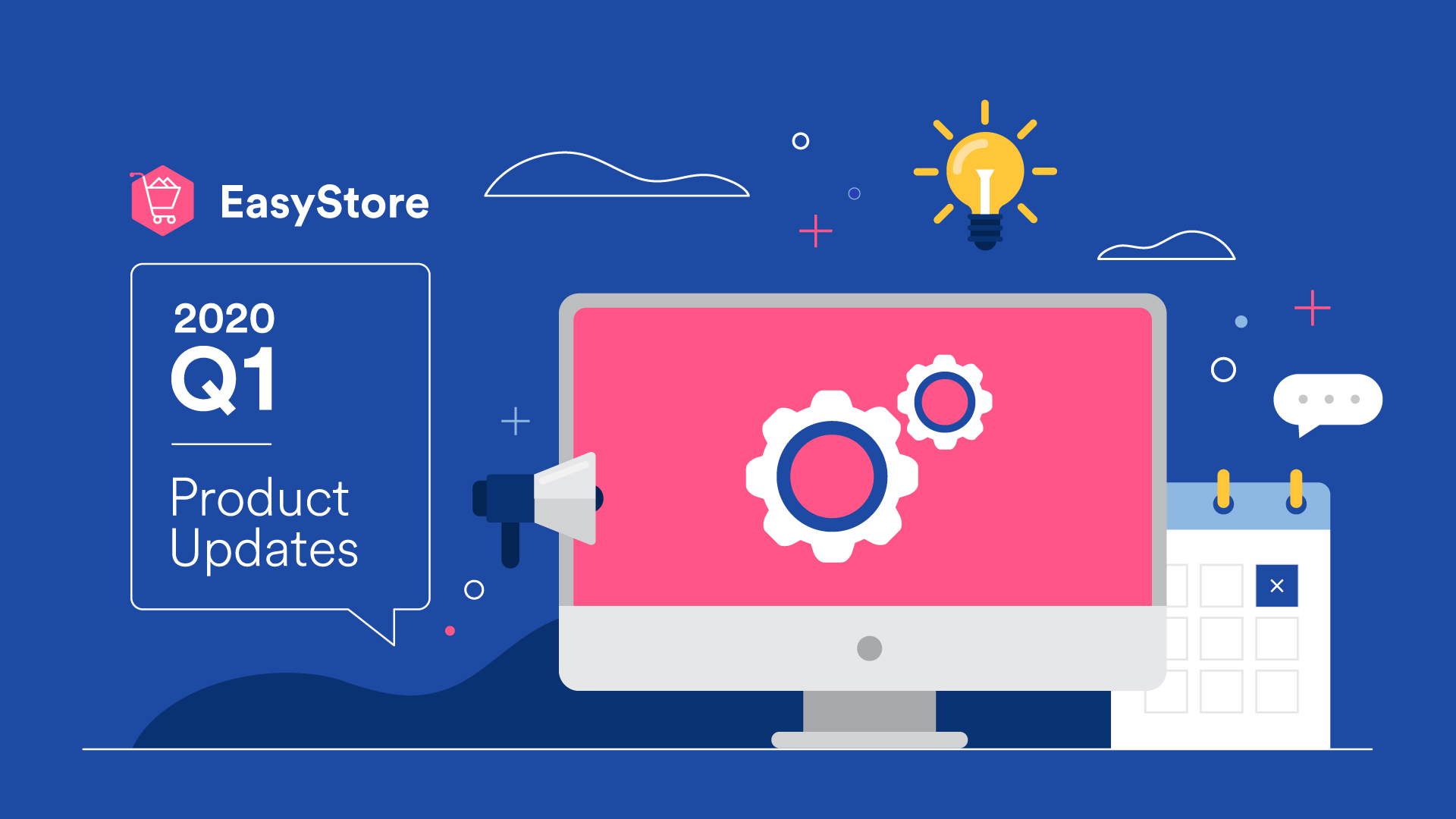 EasyStore Product Updates: January - March 2020 | EasyStore