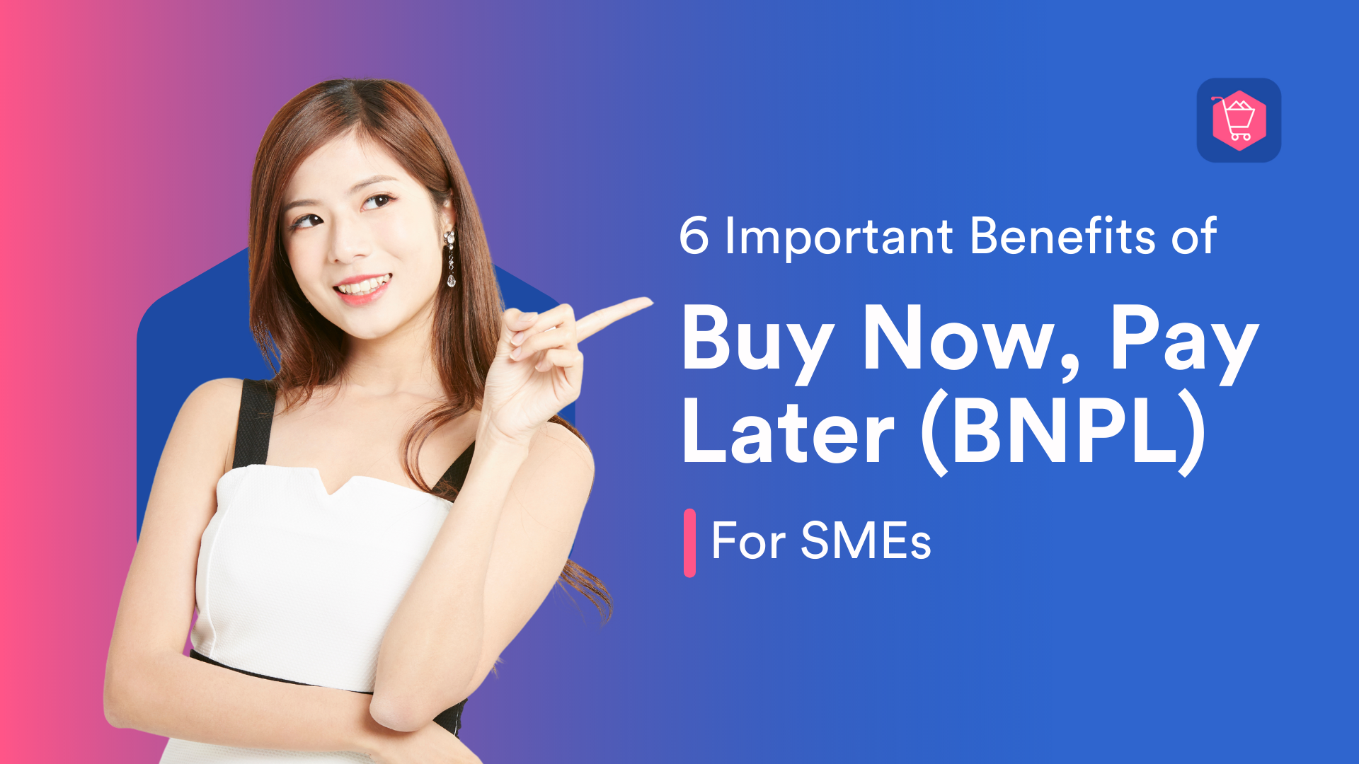 6 Benefits of  Buy Now, Pay Later (BNPL) For SMEs | EasyStore