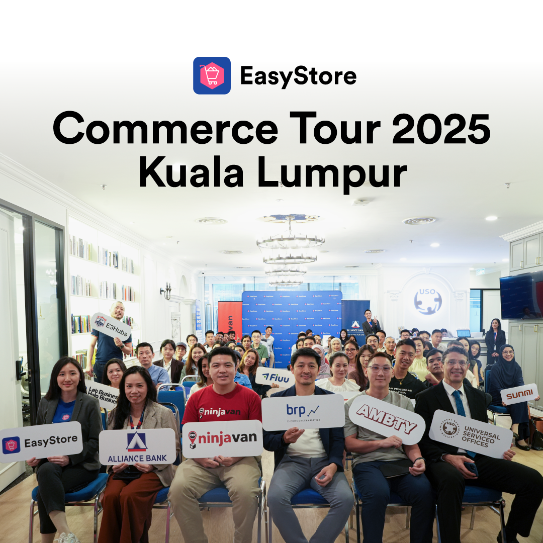 EasyStore Commerce Tour 2025 Hits Kuala Lumpur: Tapping Into the Power of Repeat Sales | EasyStore