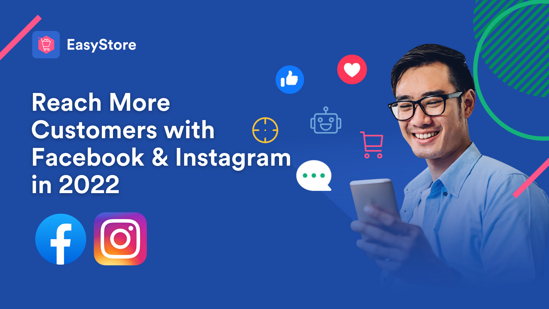 Tips to Reach More Customers with Facebook and Instagram in 2022 | EasyStore