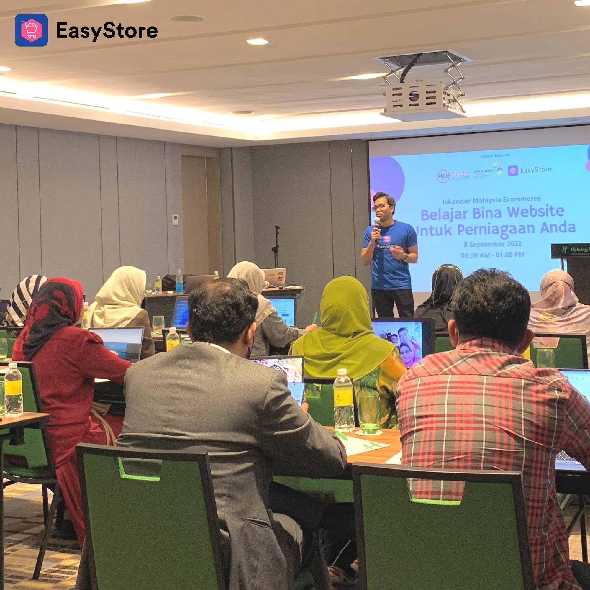 EasyStore Teams Up With Iskandar Malaysia To Organize Ecommerce Workshop in Johor | EasyStore