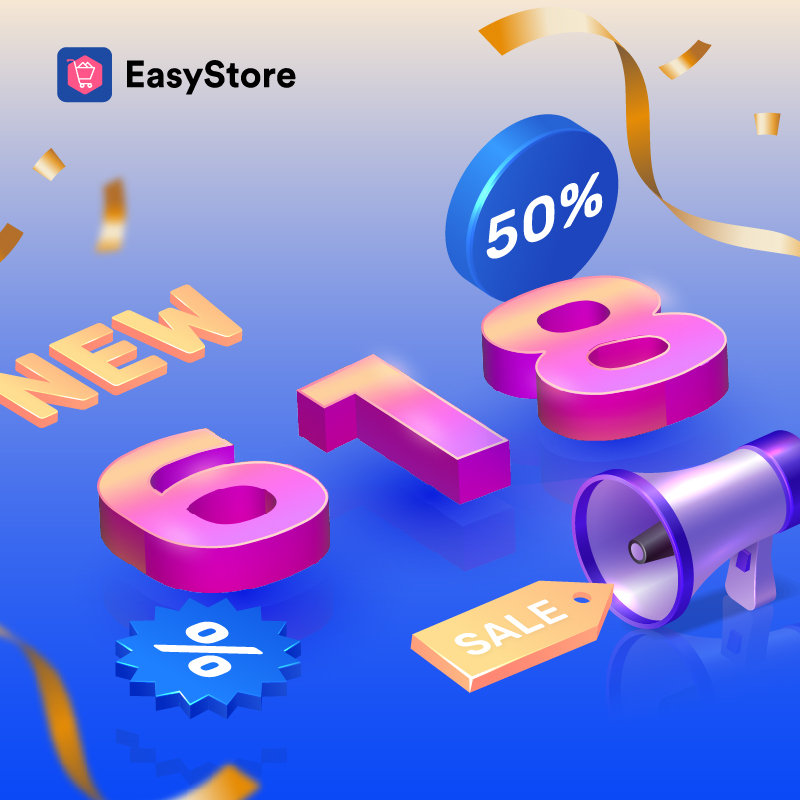 拆解 618 購物節行銷規劃，掌握 3 階段教你大促怎麼玩 | EasyStore