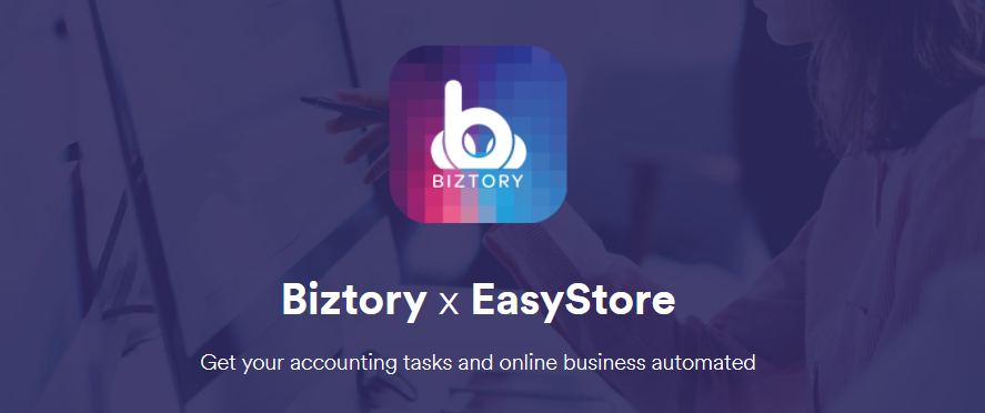 Simplify Your Digital Accounting Procedure with Biztory | EasyStore