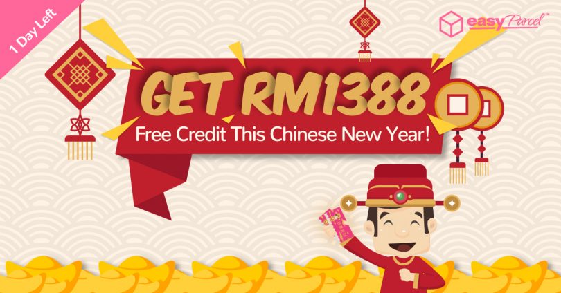 Grab Red Packet - Enjoy Up to RM1388 Credit with EasyParcel This Chinese New Year | EasyStore
