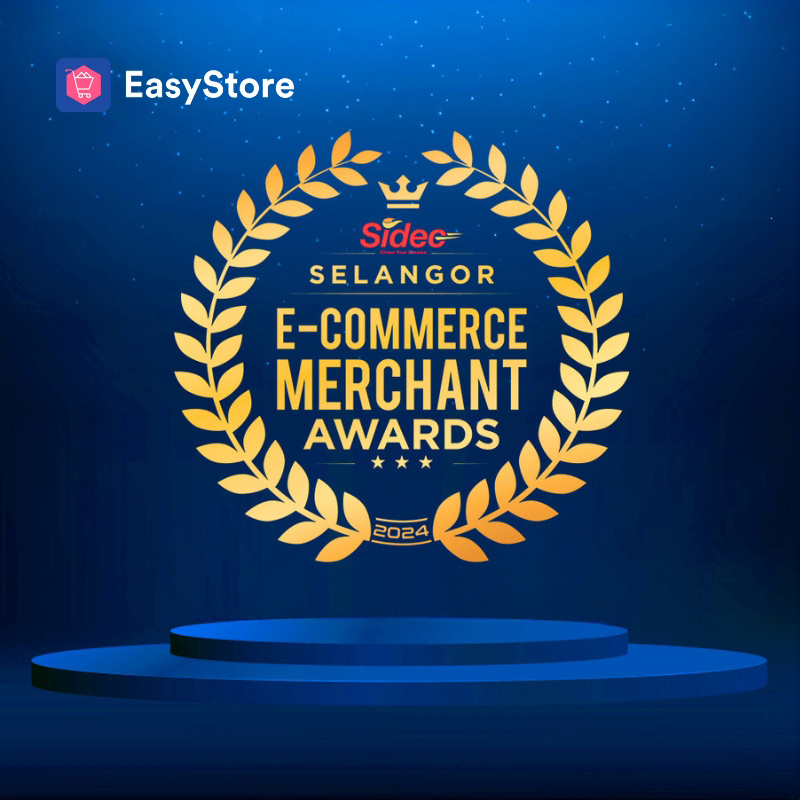 EasyStore 榮獲 2024 年馬來西亞頂級電子商務商家獎 | EasyStore