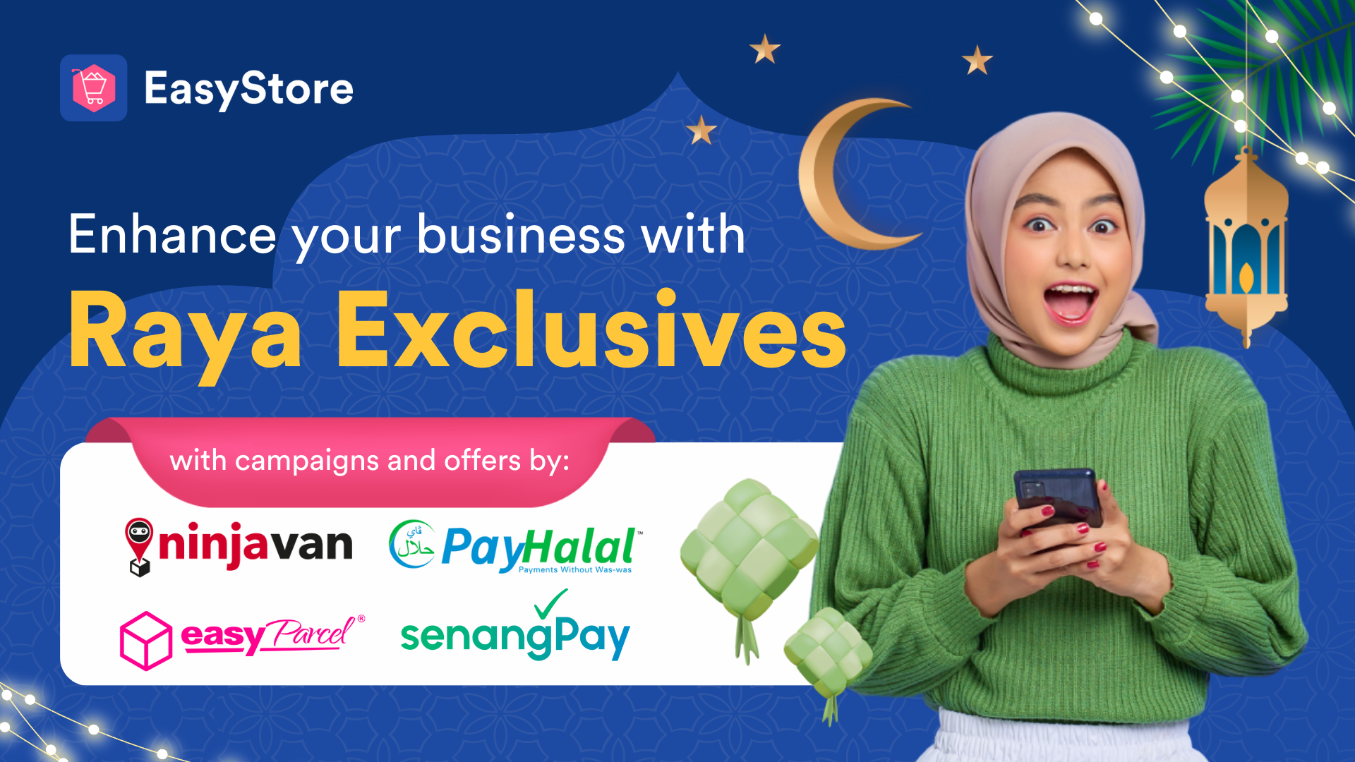 Enhance Your Business This Raya With Exclusive Partner Campaigns | EasyStore