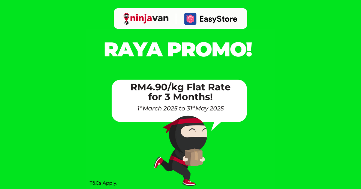 Ninja Van Raya Exclusive: RM 4.90/kg Flat Rate | EasyStore