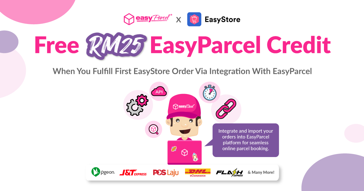 Free RM25 EasyParcel Credit | EasyStore