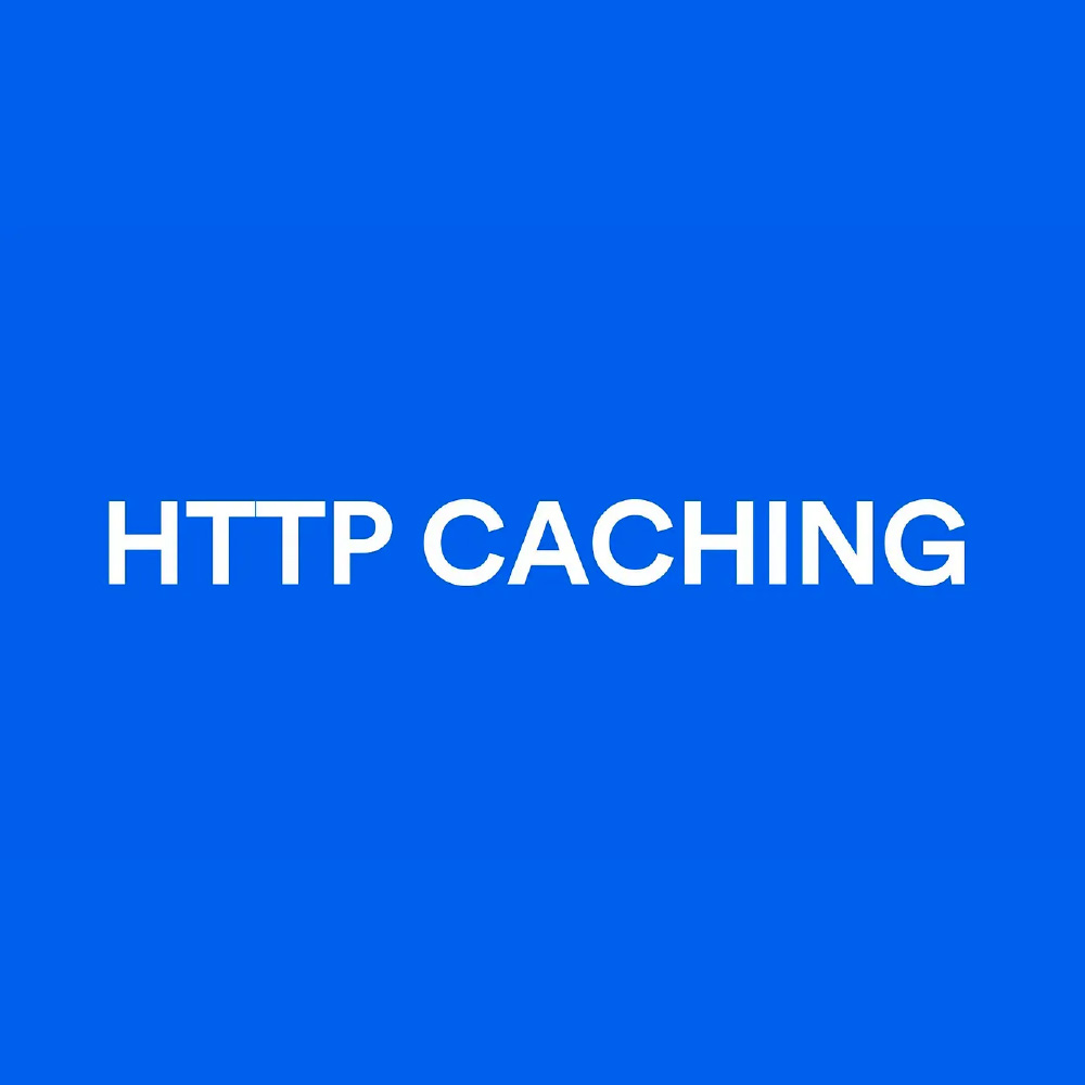  Elevating Web Experience: A Refined Approach to HTTP Caching  | EasyStore