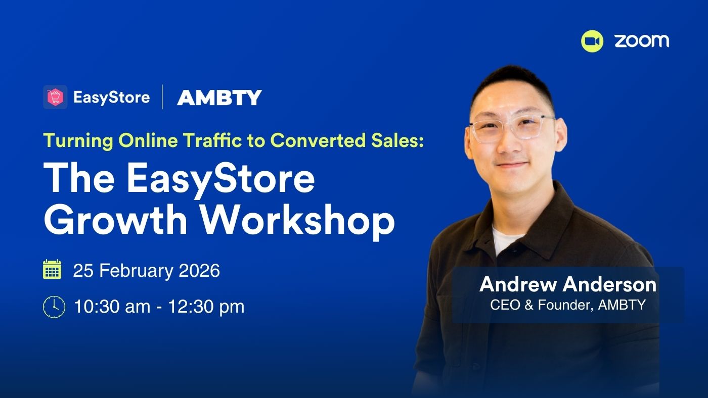 Turning Online Traffic to Converted Sales: The EasyStore Growth Workshop | EasyStore