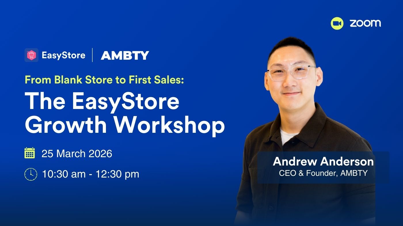 From Blank Store to First Sales: The EasyStore Growth Workshop | EasyStore