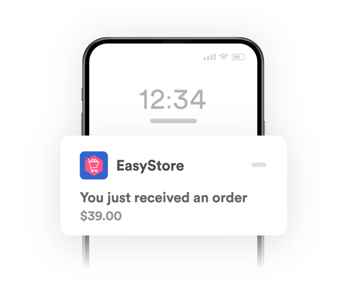  Real-time order notifications  | EasyStore