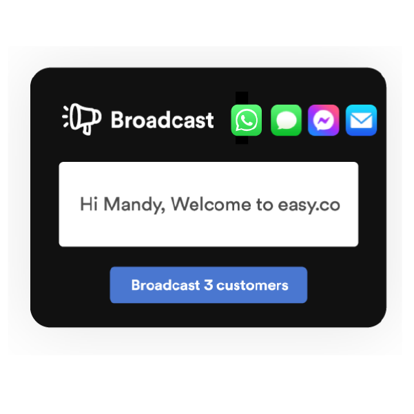  Quick message broadcast  | EasyStore